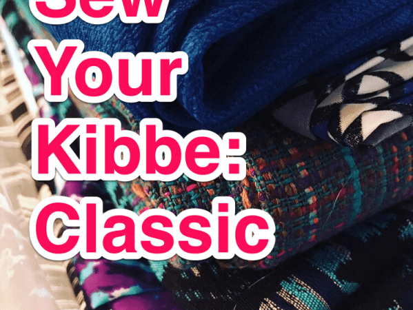 Sew Your Kibbe:&nbsp;Classic