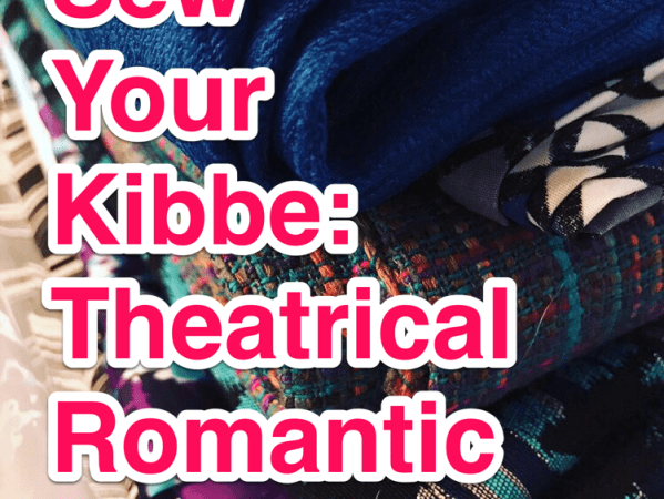 Sew Your Kibbe: Theatrical&nbsp;Romantic