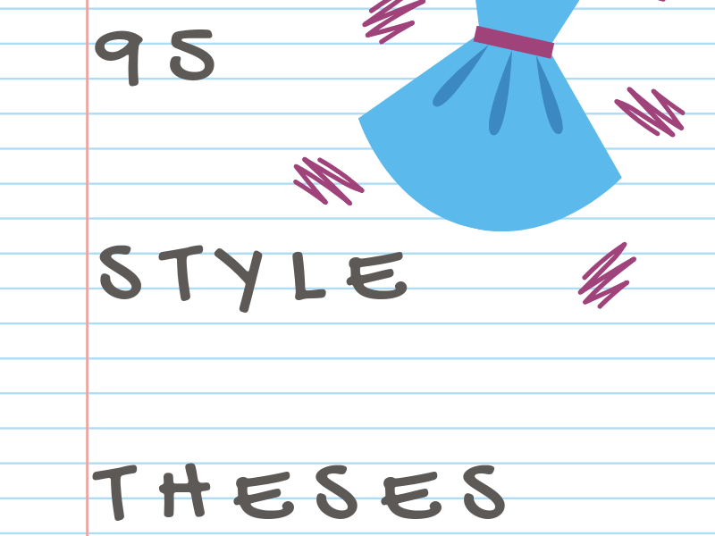 95 Style Theses