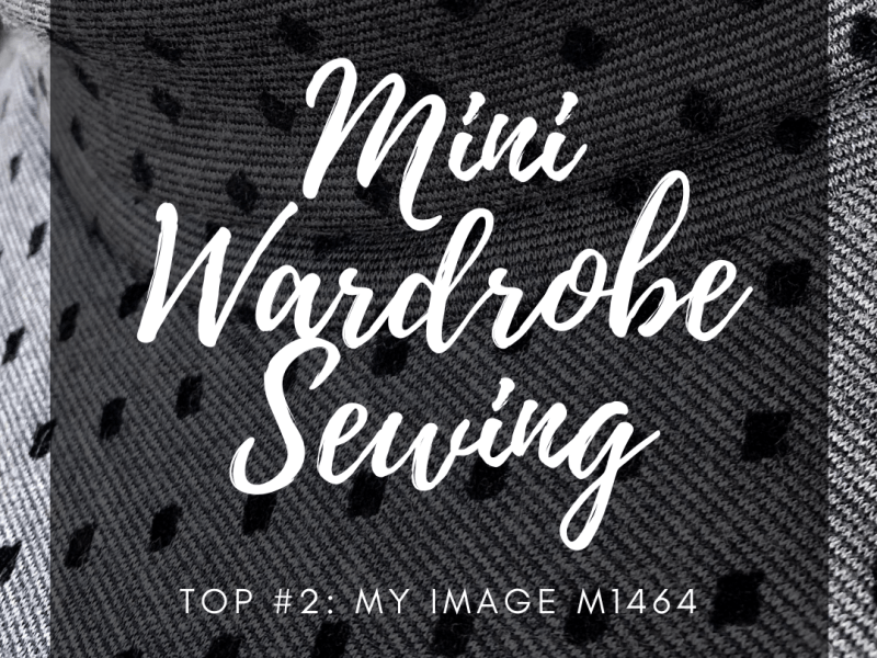 Mini Wardrobe Sewing: Top 2&nbsp;Review