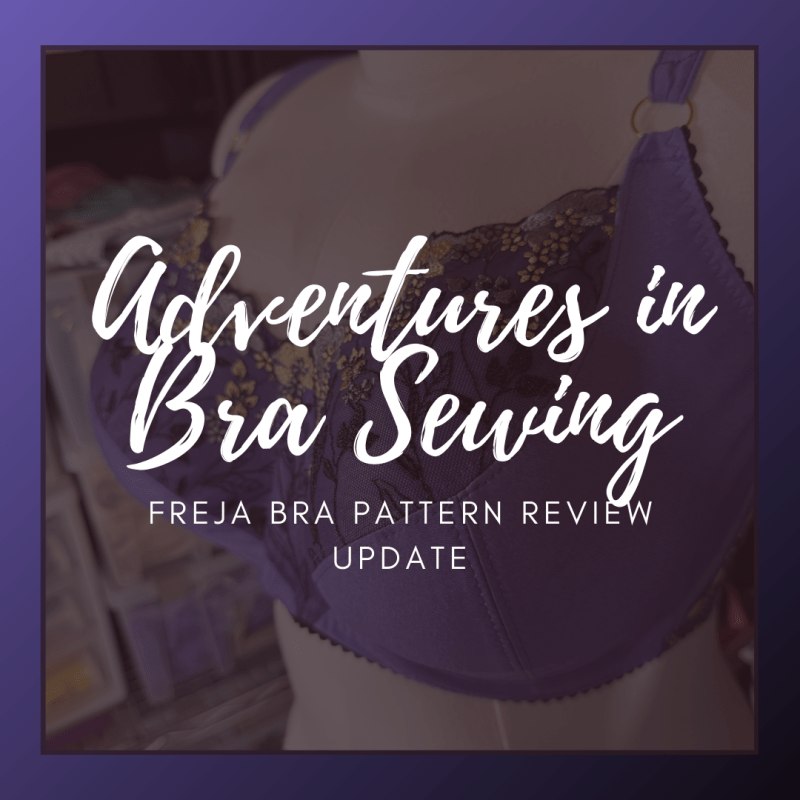 Adventures in Bra Sewing: Freja Bra Pattern Review&nbsp;Update