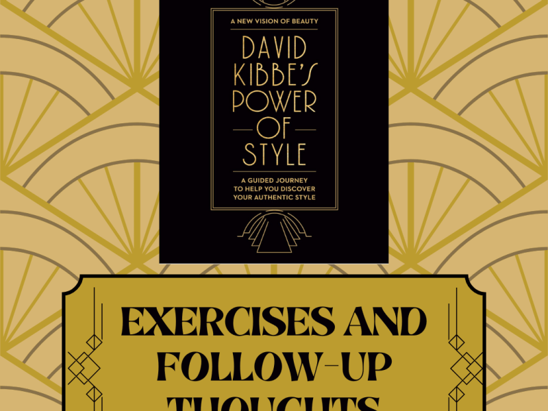Kibbe’s Power of Style: Exercises and Follow-up&nbsp;Thoughts